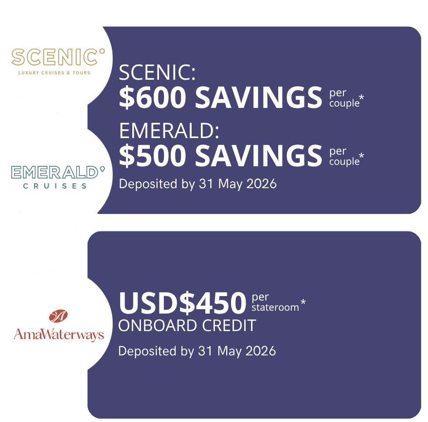 Promo cards for cruise offers: Scenic $600 savings per couple and Emerald Cruises $500 savings per couple, with deposit date; AmaWaterways onboard credit $450 per stateroom (Deposited by May 31, 2026).
