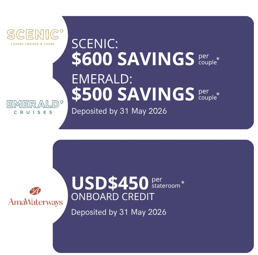 Promo cards for cruise offers: Scenic $600 savings per couple and Emerald Cruises $500 savings per couple, with deposit date; AmaWaterways onboard credit $450 per stateroom (Deposited by May 31, 2026).