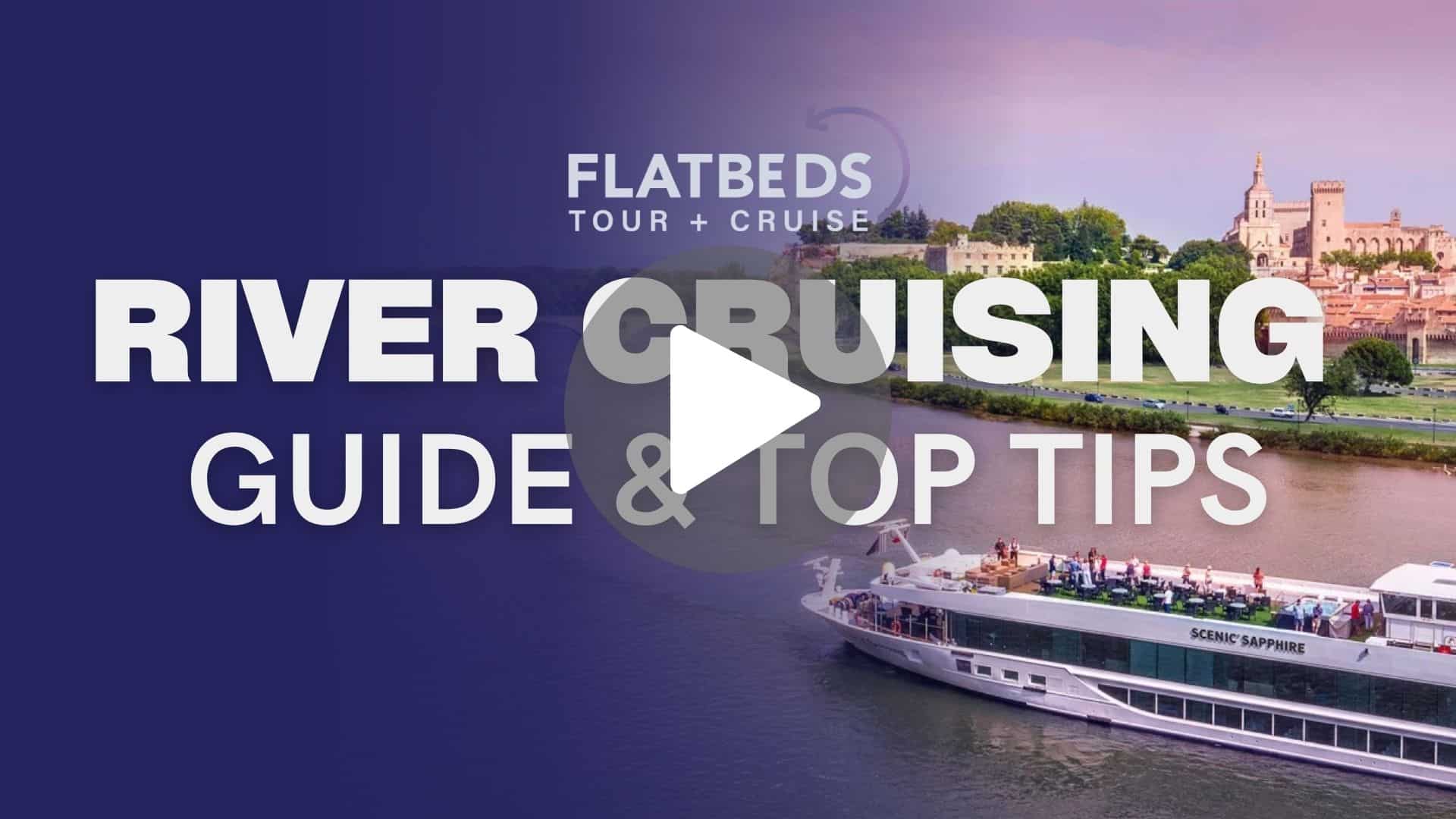 Video thumbnail for 'River Cruising: Guide & Top Tips' showing a riverboat on calm water with a historic cityscape in the background.